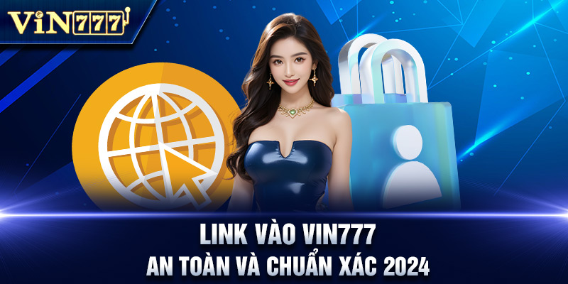 Vin777 - Cuộc Cách Mạng Giải Trí Trực Tuyến